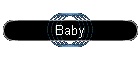Baby