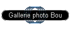 Gallerie photo Bou